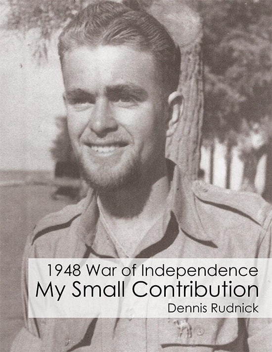 Rudnick Dennis 1948 War of Independence My Small Contribution 1 min